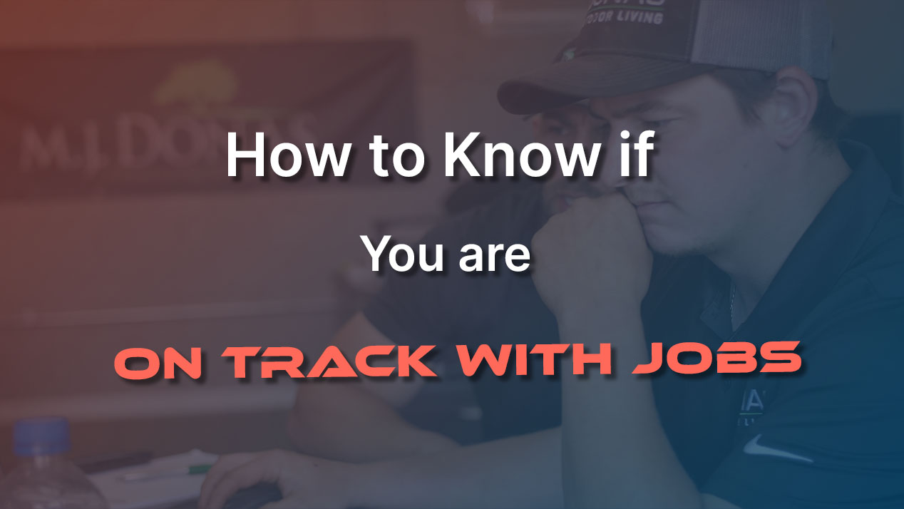 How to know if you on track with jobs