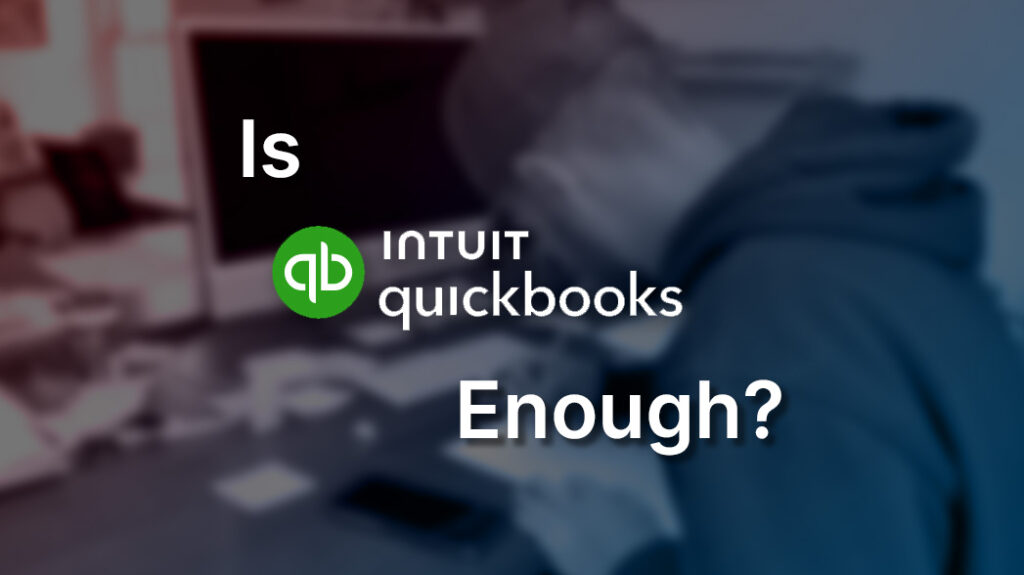 Is QuickBooks enough for my landscaping company?