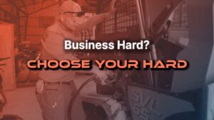 Business-Hard-Choose-Your-Hard