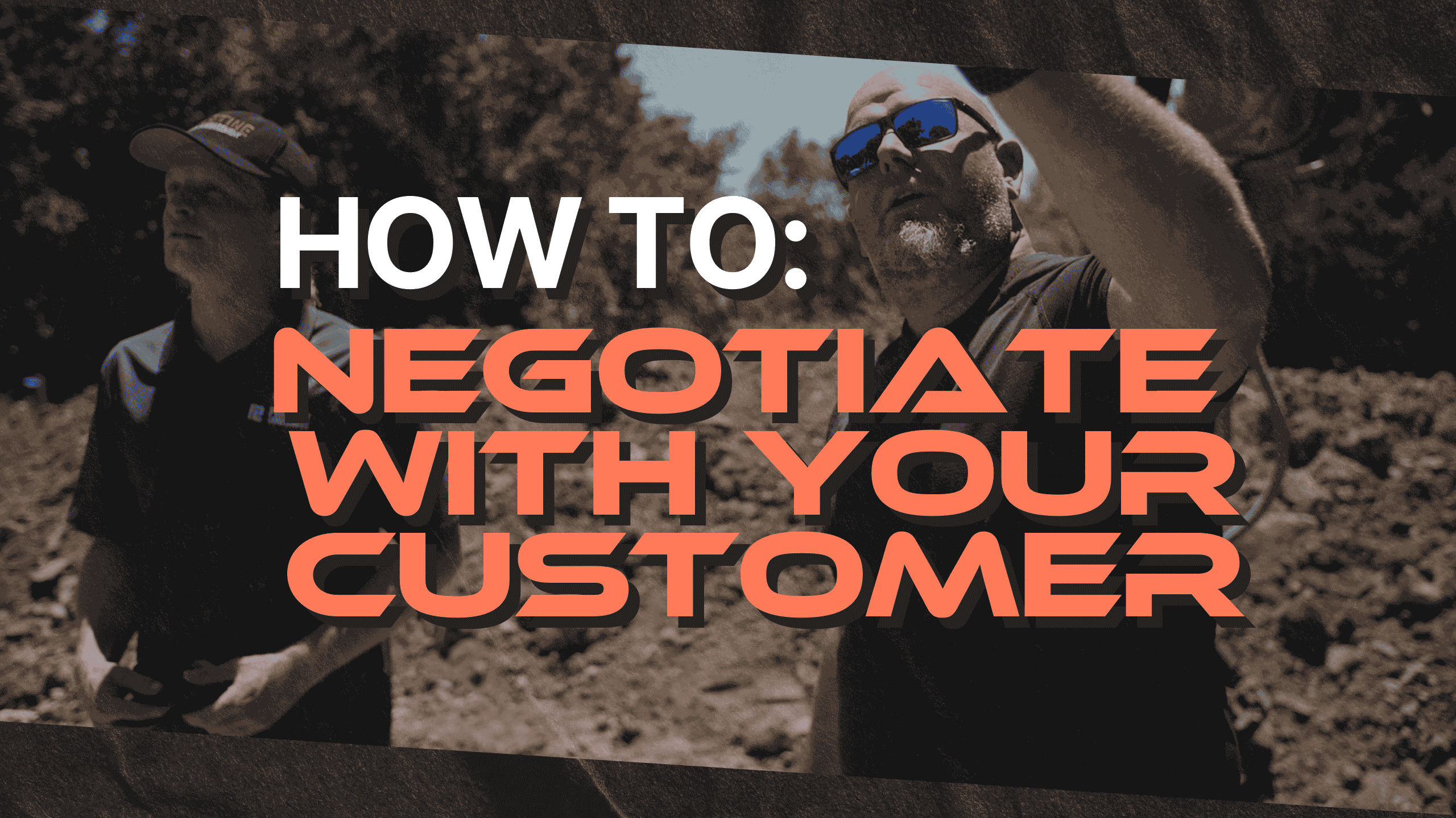 How to negotiate with your customer