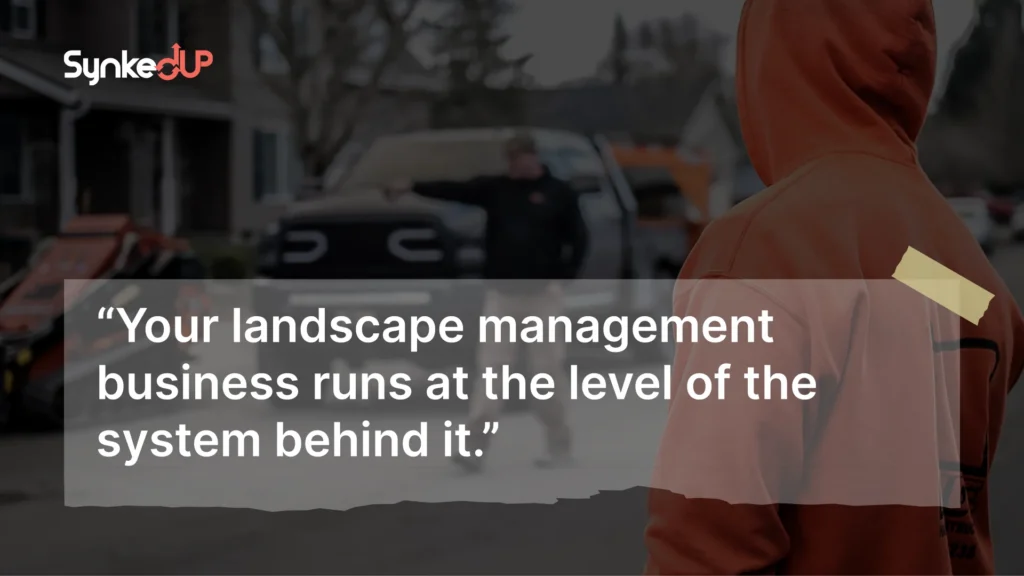 Landscape management