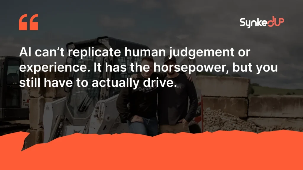 In A World of AI, Why Do I Need SynkedUP?